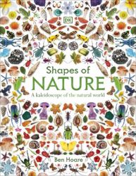 Shapes of Nature : A Kaleidoscope of the Natural World
