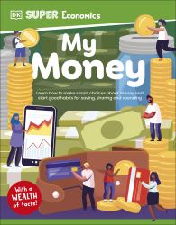 DK Super Economics My Money