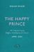 The Happy Prince and Other Stories