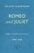 Romeo and Juliet Romeo and Juliet