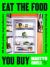 Eat the Food You Buy : 15 Everyday Ingredients, Endless Delicious Meals