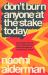Don't Burn Anyone at the Stake Today : (and Other Lessons from History about Living Through an Information Crisis)