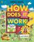 How Does It Work? : Explore Machines and Objects, from Fridges to Fire Engines! How Does It Work? : Explore Machines and Objects, from Fridges to Fire Engines!