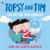 Topsy and Tim: Go on an Aeroplane Topsy and Tim: Go on an Aeroplane