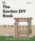 The Garden DIY Book