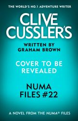 Clive Cussler : A Novel from the Numa Files