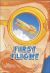 First Flight : The Story of the Wright Brothers
