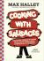 Cooking with Sausages : Delicious Recipes for Bratwurst, Chipolatas, Chorizo and More Cooking with Sausages : Delicious Recipes for Bratwurst, Chipolatas, Chorizo and More