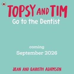 Topsy and Tim: Go to the Dentist