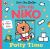 Uh-Oh, Niko: Potty Time : A Push, Pull and Slide Story