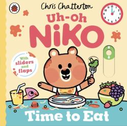 Uh-Oh, Niko: Time to Eat! : A Push, Pull and Slide Story