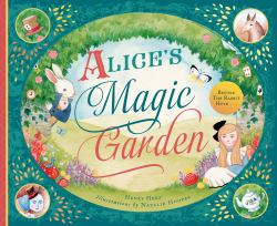 Alice's Magic Garden : Before the Rabbit Hole ...