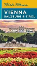 Rick Steves Vienna, Salzburg and Tirol
