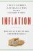 Inflation : What It Is, Why It's Bad, and How to Fix It