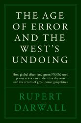 The Age of Error : Net Zero and the Destruction of the West