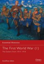 The First World War (1) : The Eastern Front 1914-1918