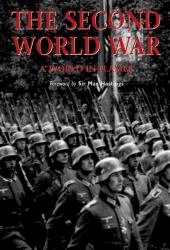 The Second World War : A World in Flames