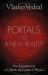 Portals to a New Reality : Five Experiments to Unlock the Future of Physics