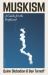 Muskism : A Guide for the Perplexed