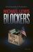 Blockers : Rebels in the Deep State