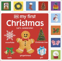 My First Christmas : Let's Celebrate!