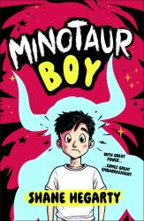 Minotaur Boy : With Great Power... Comes Great Embarrassment