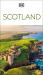 DK Scotland : Must-See Sights. Culture and History. Detailed Maps and Tours. Covers Edinburgh, Glasgow, the Highlands