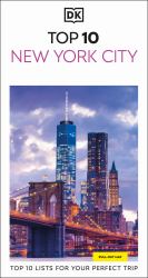 DK Top 10 New York City : Top 10 Lists for Your Perfect Trip, Plus an All-Weather Folded Map