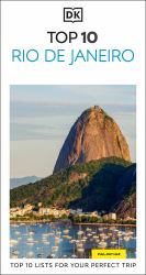 DK Top 10 Rio de Janeiro : Top 10 Lists for Your Perfect Trip, Plus an All-Weather Folded Map