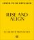 Rise and Align : Your Weekly Guide to Channelling the Power of the Planets