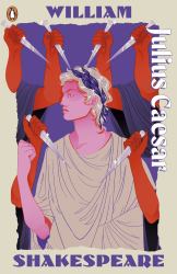 Julius Caesar : Staged: the Origins of YA's Greatest Tropes