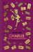 Charlie and the Chocolate Factory: the Roald Dahl Clothbound Collection