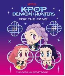 KPop Demon Hunters: for the Fans!