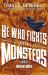 He Who Fights with Monsters: Adventurer He Who Fights with Monsters: Adventurer