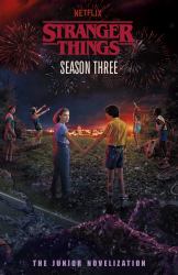 Stranger Things: Season Three : The Junior Novelisation