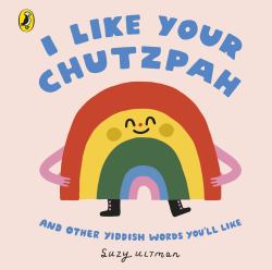 I Like Your Chutzpah