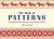 The Book of Patterns : Over 1,000 Designs for Knitting, Crochet, Embroidery and More The Book of Patterns : Over 1,000 Designs for Knitting, Crochet, Embroidery and More