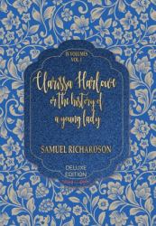 CLARISSA HARLOWE or the HISTORY OF A YOUNG LADY : Volume 2