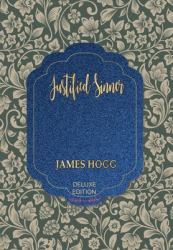The Private Memoirs and  Confessions of a Justified Sinner