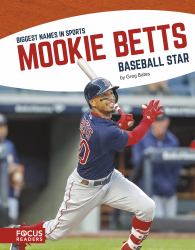 Mookie Betts : Baseball Star