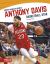 Anthony Davis : Basketball Star