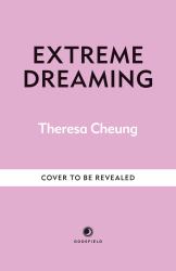 Extreme Dreaming