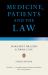 Medicine, Patients and the Law