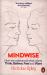 Mindwise : How We Understand What Others Think, Believe, Feel, and Want Mindwise : How We Understand What Others Think, Believe, Feel, and Want