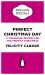 Perfect Christmas Day (Penguin Specials)