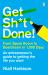 Get Sh*t Done!