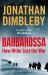 Barbarossa : How Hitler Lost the War
