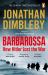 Barbarossa : How Hitler Lost the War