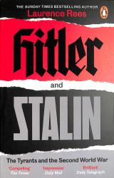 Hitler and Stalin : The Tyrants and the Second World War