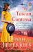 The Tuscan Contessa : A Heartbreaking New Novel Set in Wartime Tuscany The Tuscan Contessa : A Heartbreaking New Novel Set in Wartime Tuscany
